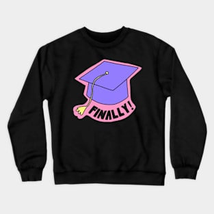 Finally Graduation 2024 Crewneck Sweatshirt